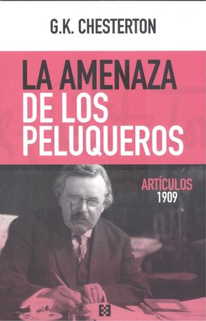 LA AMENAZA DE LOS PELUQUEROS (ARTICULOS 1909)