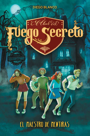 MAESTRO DE MENTIRAS, EL ( EL CLUB DEL FUEGO SECRETO / 6)