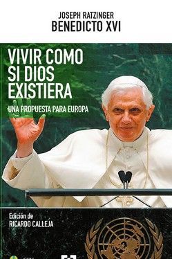 VIVIR COMO SI DIOS EXISTIERA