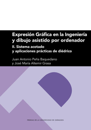 II. EXPRESION GRAFICA EN LA INGENIERIA Y DIBUJO ASISTIDO POR ORDE