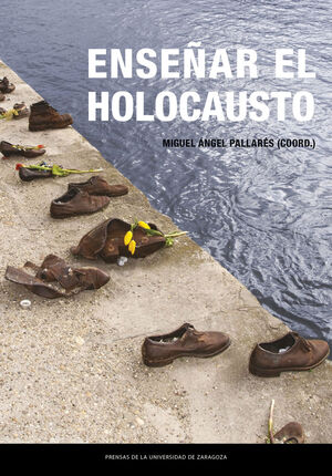 ENSEÑAR EL HOLOCAUSTO