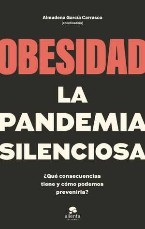 OBESIDAD, LA PANDEMIA SILENCIOSA