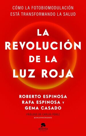 LA REVOLUCIÓN DE LA LUZ ROJA