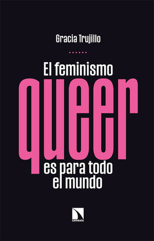 FEMINISMO QUEER ES PARA TODO EL MUNDO,EL