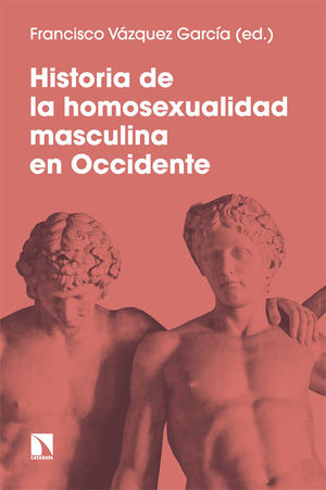 HISTORIA DE LA HOMOSEXUALIDAD MASCULINA EN OCCIDEN