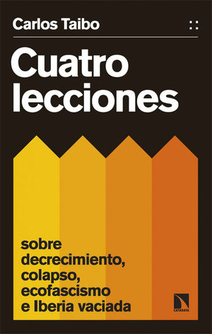 CUATRO LECCIONES SOBRE DECRECIMIENTO, COLAPSO, ECOFASCISMO E IBER