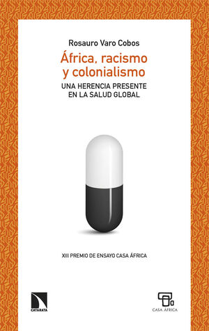 ÁFRICA, RACISMO Y COLONIALISMO