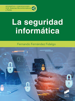 LA SEGURIDAD INFORMÁTICA