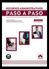 RECURSOS ADMINISTRATIVOS. PASO A PASO