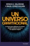 UN UNIVERSO GRAVITACIONAL