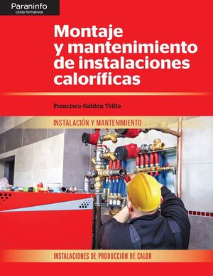 MONTAJE Y MANTENIMIENTO DE INSTALACIONES CALORÍFICAS