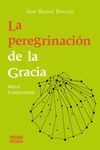 PEREGRINACIOIN DE LA GRACIA, LA