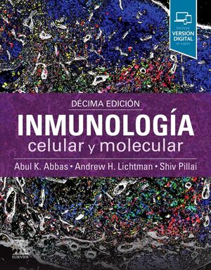 INMUNOLOGÍA CELULAR Y MOLECULAR, 10.ª EDICIÓN