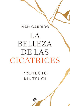 LA BELLEZA DE LAS CICATRICES