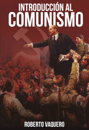 INTRODUCCIÓN AL COMUNISMO