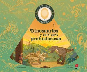 DINOSAURIOS Y CRIATURAS PREHISTORICAS