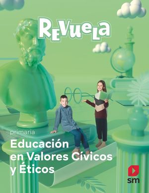 VALORES SOCIALES Y CÍVICOS.5 PRIMARIA. REVUELA