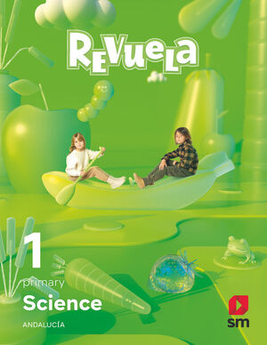 SCIENCE. 1 PRIMARY. REVUELA. ANDALUCÍA