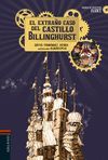 EXTRAÑO CASO DEL CASTILLO BILLINGHURST,EL