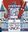 CABALLERO QUE DIJO NO,EL