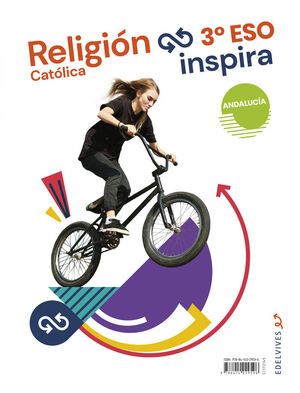 PROYECTO INSPIRA - RELIGIÓN CATÓLICA 3 ESO. ED. ANDALUCÍA