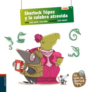 SHERLOCK TOPEZ Y LA CULEBRA ATREVIDA + QR