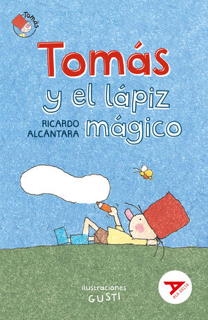 TOMÁS Y EL LÁPIZ MÁGICO