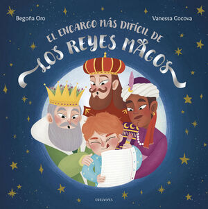 EL ENCARGO MÁS DIFÍCIL DE LOS REYES MAGOS