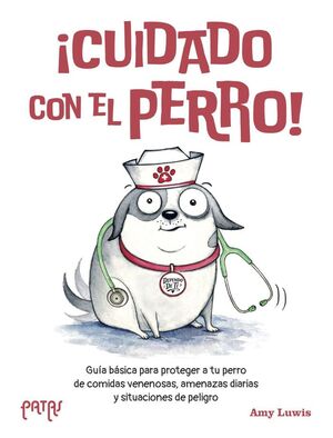 ¡CUIDADO CON EL PERRO!