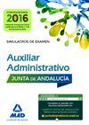 AUXILIARES ADMINISTRATIVOS DE LA JUNTA DE ANDALUCÍA. SIMULACROS DE EXAMEN