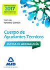 CUERPOS DE AYUDANTES TÉCNICOS DE LA JUNTA DE ANDALUCÍA. TEST DEL TEMARIO COMÚN