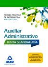 AUXILIAR ADMINISTRATIVO DE LA JUNTA DE ANDALUCÍA. PRUEBA PRÁCTICA DE INFORMÁTICA