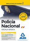 POLICÍA NACIONAL ESCALA BÁSICA. 2 SIMULACROS DE EXAMEN