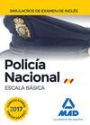 POLICÍA NACIONAL ESCALA BÁSICA. SIMULACROS DE EXAMEN DE INGLÉS