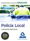 POLICÍA LOCAL DE ANDALUCÍA. SUPUESTOS PRÁCTICOS 20174