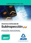 ASCENSO A LA ESCALA DE SUBINSPECCIÓN POLICÍA NACIONAL CUESTIONARIOS TIPO TEST