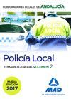 POLICÍA LOCAL DE ANDALUCÍA. TEMARIO GENERAL. VOLUMEN 2
