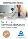 TÉCNICO  DE ADMINISTRACIÓN GENERAL DE CORPORACIONES LOCALES. TEMARIO GENERAL VOL