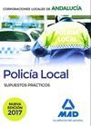 POLICÍA LOCAL DE ANDALUCÍA. SUPUESTOS PRÁCTICOS