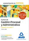 CUERPO DE GESTIÓN PROCESAL Y ADMINISTRATIVA.TEMARIO VOL. I.T. LIBRE