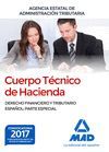 CUERPO TECNICO HACIENDA. DERECHO FINANCIERO Y TRIBUTARIO ESPAÑOL:PARTE ESPECIAL