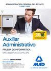 AUXILIAR ADMINISTRATIVO DE LA ADMINISTRACIÓN GENERAL DEL ESTADO (TURNO LIBRE). P