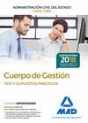 CUERPO DE GESTIÓN DE LA ADMINISTRACIÓN CIVIL DEL ESTADO (TURNO LIBRE). TEST Y SU