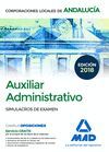 AUXILIAR ADMINISTRATIVO CORPORACIONES LOCALES DE ANDALUCIA SIMULACROS DE EXAMEN