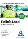 POLICIA LOCAL DE ANDALUCIA. SUPUESTOS PRACTICOS