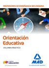 ORIENTACION EDUCATIVA. VOLUMEN PRACTICO