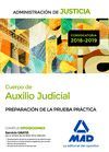 CUERPO DE AUXILIO JUDICIAL. PREPARACIÓN DE LA PRUEBA PRACTICA