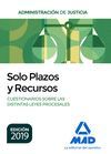 SOLO PLAZOS Y RECURSOS. CUESTIONARIOS SOBRE LAS DISTINTAS LEYES PROCESALES