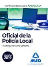 OFICIAL DE LA POLICÍA LOCAL DE ANDALUCÍA. TEST DEL TEMARIO GENERAL