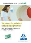 TÉCNICO/A ESPECIALISTA EN RADIODIAGNÓSTICO SAS TEST ESPECIFICO Y CASOS PRACTICOS
